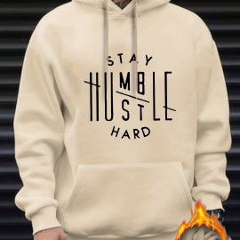 Stay Humble & Hustle Print Hoodie, Cool Hoodies For Men, Men's Casual Graphic Design Pullover Hooded Sweatshirt With Kangaroo Pocket Streetwear For Winter Fall, As Gifts